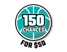 Load image into Gallery viewer, 150 chances for $50
